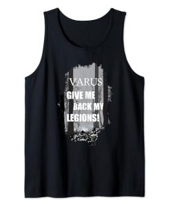 Varus Give Me Back My Legions Tank Top