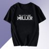 Captain Miller T Shirt