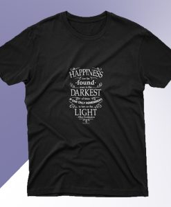 Harry Potter Dumbledore Happiness Quote T Shirt SM