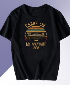 Carry On My Wayward Son T Shirt