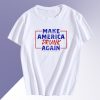 Make America Drunk Again T Shirt