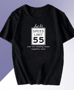 55 Years Old And Not Slowing Down T Shirt