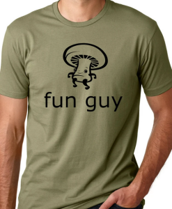 Fun Guy Funny T shirt