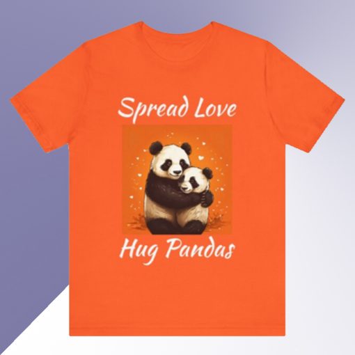 Spread Love Hug Pandas T shirt