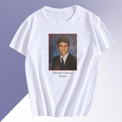 Timothee Chalamet Drama T Shirt