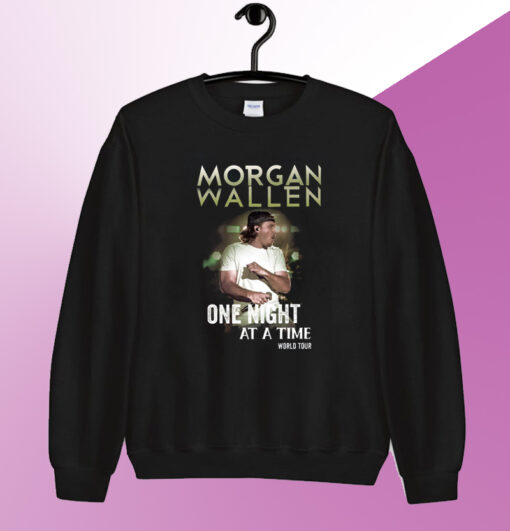 Morgan Wallen One Night At A Time World Tour Sweatshirt