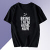 Bring Them Home Now Youth T-Shirt