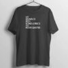 My Brain is 80% Song Lyrics 20% Movie T Shirt