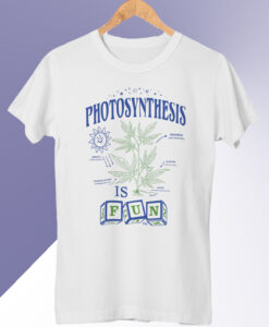 Photosynthesis is Fun T-shirt